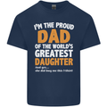 Proud World's Greatest Daughter Fathers Day Mens Cotton T-Shirt Tee Top Navy Blue