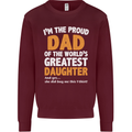 Proud World's Greatest Daughter Fathers Day Mens Sweatshirt Jumper Maroon