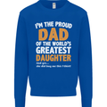 Proud World's Greatest Daughter Fathers Day Mens Sweatshirt Jumper Royal Blue
