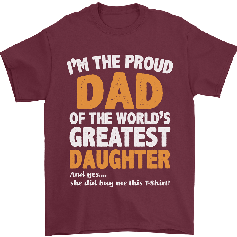 Proud World's Greatest Daughter Fathers Day Mens T-Shirt Cotton Gildan Maroon