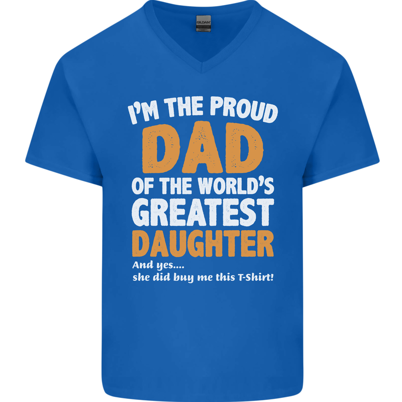 Proud World's Greatest Daughter Fathers Day Mens V-Neck Cotton T-Shirt Royal Blue