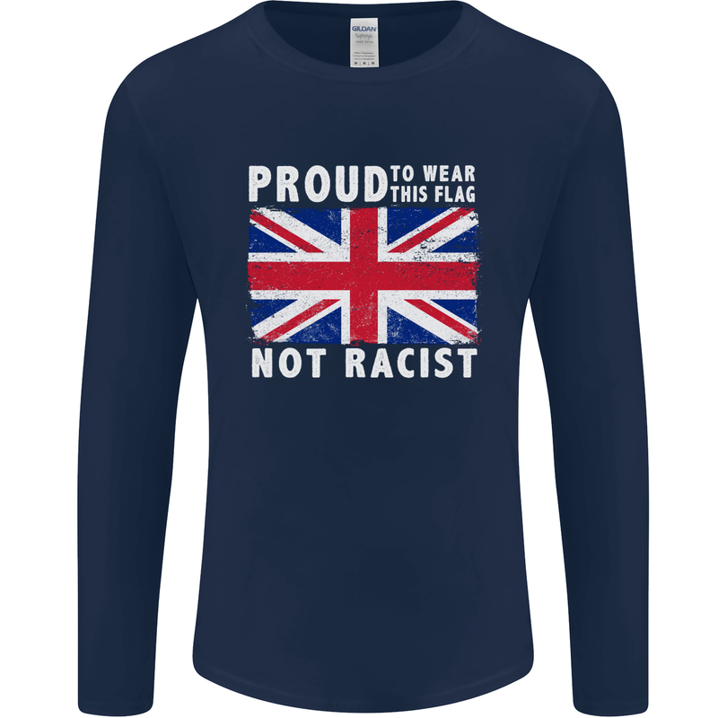 Proud to Wear Flag Not Racist Union Jack Mens Long Sleeve T-Shirt Navy Blue