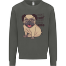 Pug I Didn't Fart My Butt Blew You a Kiss Kids Sweatshirt Jumper Storm Grey