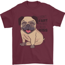Pug I Didn't Fart My Butt Blew You a Kiss Mens T-Shirt Cotton Gildan Maroon