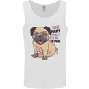 Pug I Didn't Fart My Butt Blew You a Kiss Mens Vest Tank Top White
