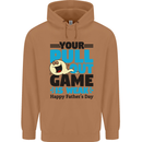 Pull Out Game Funny Offensive Fathers Day Mens 80% Cotton Hoodie Caramel Latte