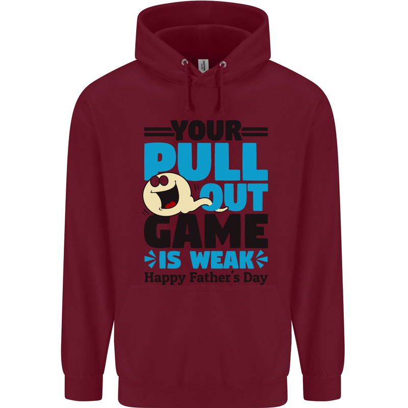 Pull Out Game Funny Offensive Fathers Day Mens 80% Cotton Hoodie Maroon