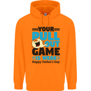 Pull Out Game Funny Offensive Fathers Day Mens 80% Cotton Hoodie Orange