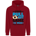 Pull Out Game Funny Offensive Fathers Day Mens 80% Cotton Hoodie Red