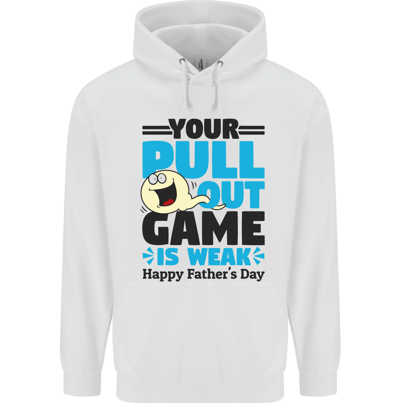 Pull Out Game Funny Offensive Fathers Day Mens 80% Cotton Hoodie White