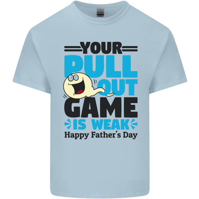 Pull Out Game Funny Offensive Fathers Day Mens Cotton T-Shirt Tee Top Light Blue