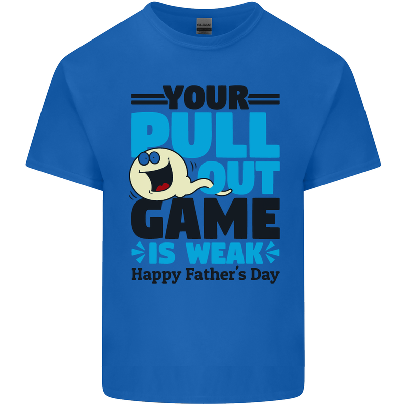 Pull Out Game Funny Offensive Fathers Day Mens Cotton T-Shirt Tee Top Royal Blue