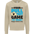Pull Out Game Funny Offensive Fathers Day Mens Sweatshirt Jumper Sand