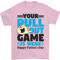 Pull Out Game Funny Offensive Fathers Day Mens T-Shirt Cotton Gildan Light Pink