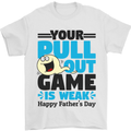 Pull Out Game Funny Offensive Fathers Day Mens T-Shirt Cotton Gildan White