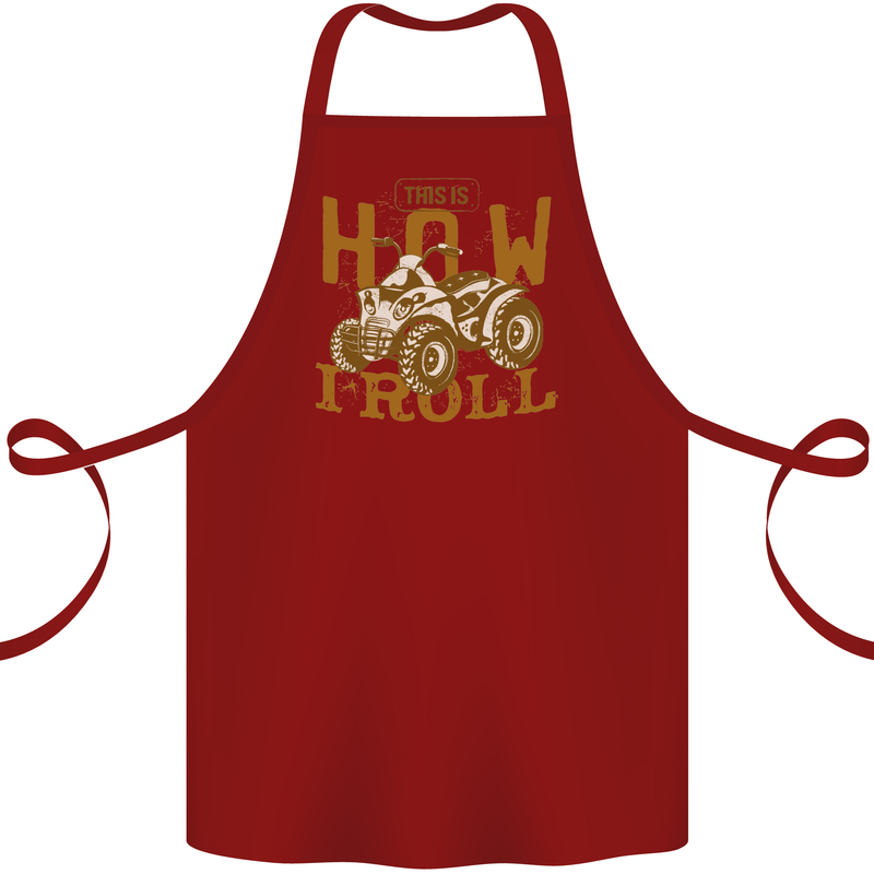 Quad Bike How I Roll Cotton Apron 100% Organic Maroon