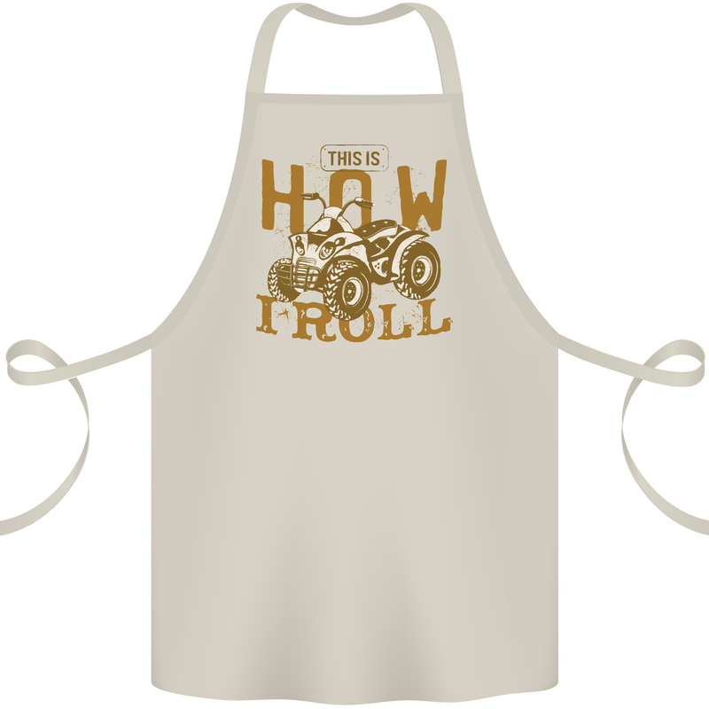 Quad Bike How I Roll Cotton Apron 100% Organic Natural