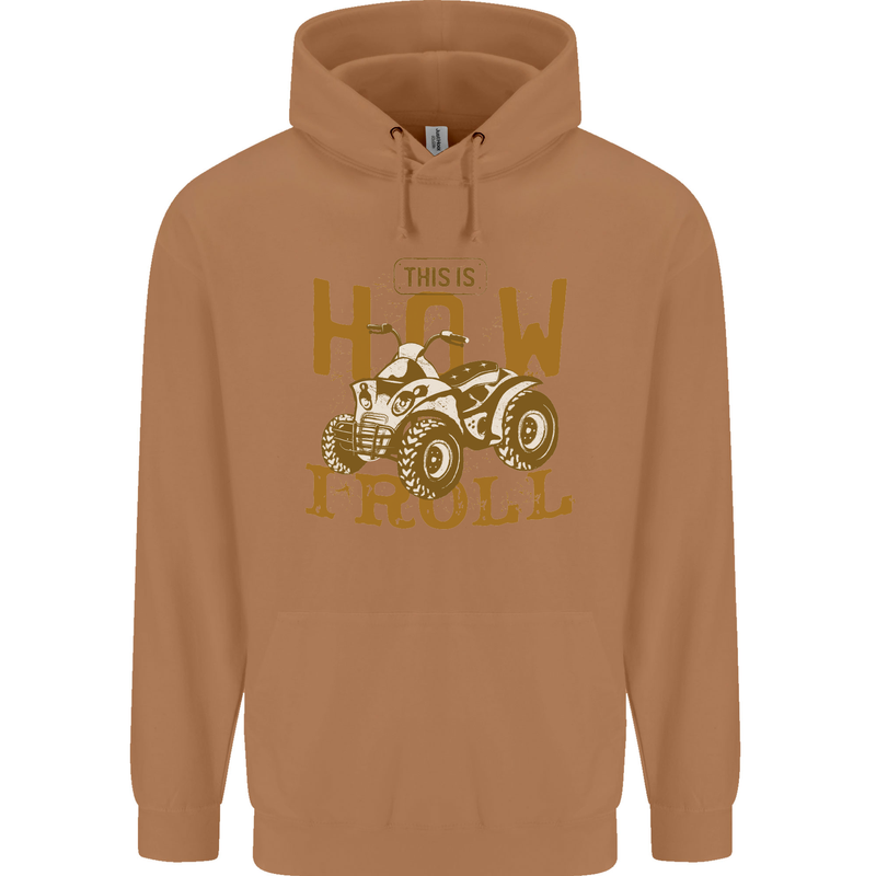 Quad Bike How I Roll Mens 80% Cotton Hoodie Caramel Latte