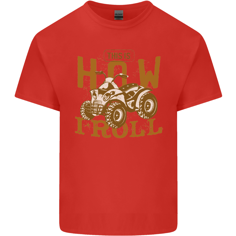 Quad Bike How I Roll Mens Cotton T-Shirt Tee Top Red