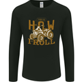 Quad Bike How I Roll Mens Long Sleeve T-Shirt Black