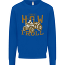 Quad Bike How I Roll Mens Sweatshirt Jumper Royal Blue
