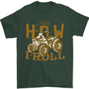 Quad Bike How I Roll Mens T-Shirt 100% Cotton Forest Green