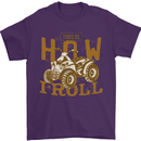 Quad Bike How I Roll Mens T-Shirt 100% Cotton Purple