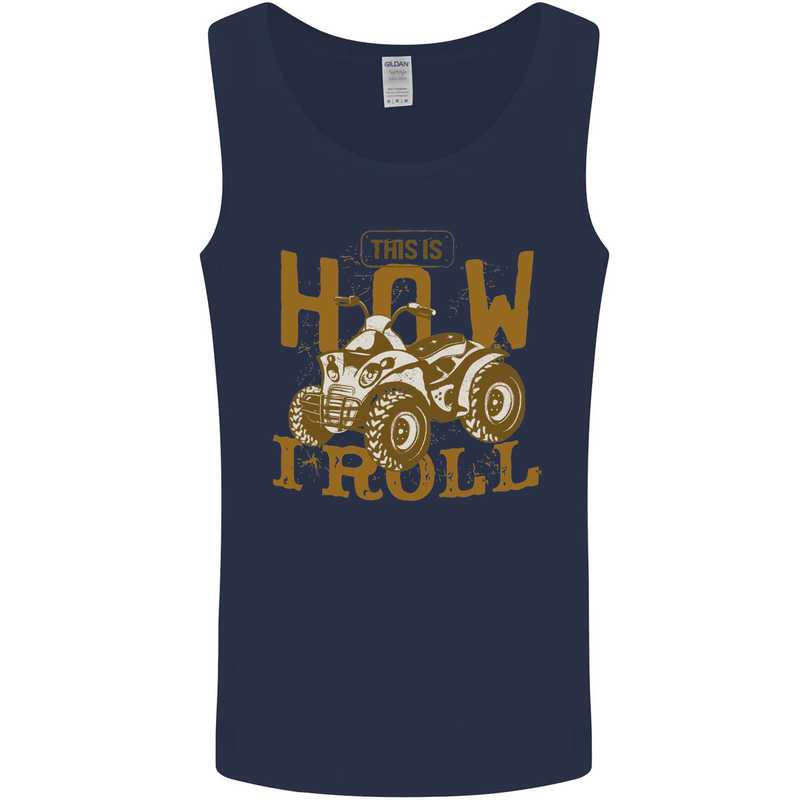 Quad Bike How I Roll Mens Vest Tank Top Navy Blue