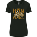 Quad Bike How I Roll Womens Wider Cut T-Shirt Black