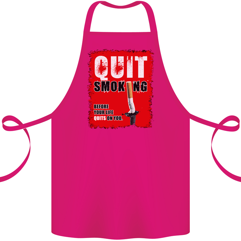 Quit Smoking Before Your Life Quits on You Cotton Apron 100% Organic Pink