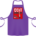 Quit Smoking Before Your Life Quits on You Cotton Apron 100% Organic Purple