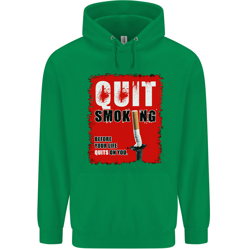 Quit Smoking Before Your Life Quits on You Mens 80% Cotton Hoodie Irish Green