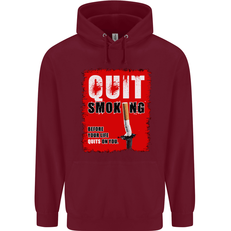 Quit Smoking Before Your Life Quits on You Mens 80% Cotton Hoodie Maroon