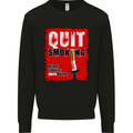 Quit Smoking Before Your Life Quits on You Mens Sweatshirt Jumper Black
