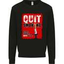 Quit Smoking Before Your Life Quits on You Mens Sweatshirt Jumper Black