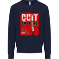 Quit Smoking Before Your Life Quits on You Mens Sweatshirt Jumper Navy Blue