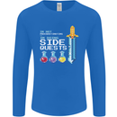 RPG Gaming I'm Doing Side Quests Gamer Mens Long Sleeve T-Shirt Royal Blue