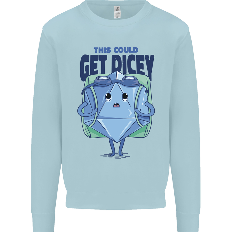 RPG Role Playing Game Get Dicey Funny Mens Sweatshirt Jumper Light Blue