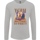 RPG Yeah We Like to Party Role Playing Game Mens Long Sleeve T-Shirt Sports Grey