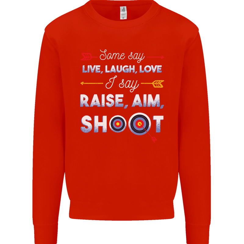 Raise Aim Shoot Funny Archery Archer Kids Sweatshirt Jumper Bright Red
