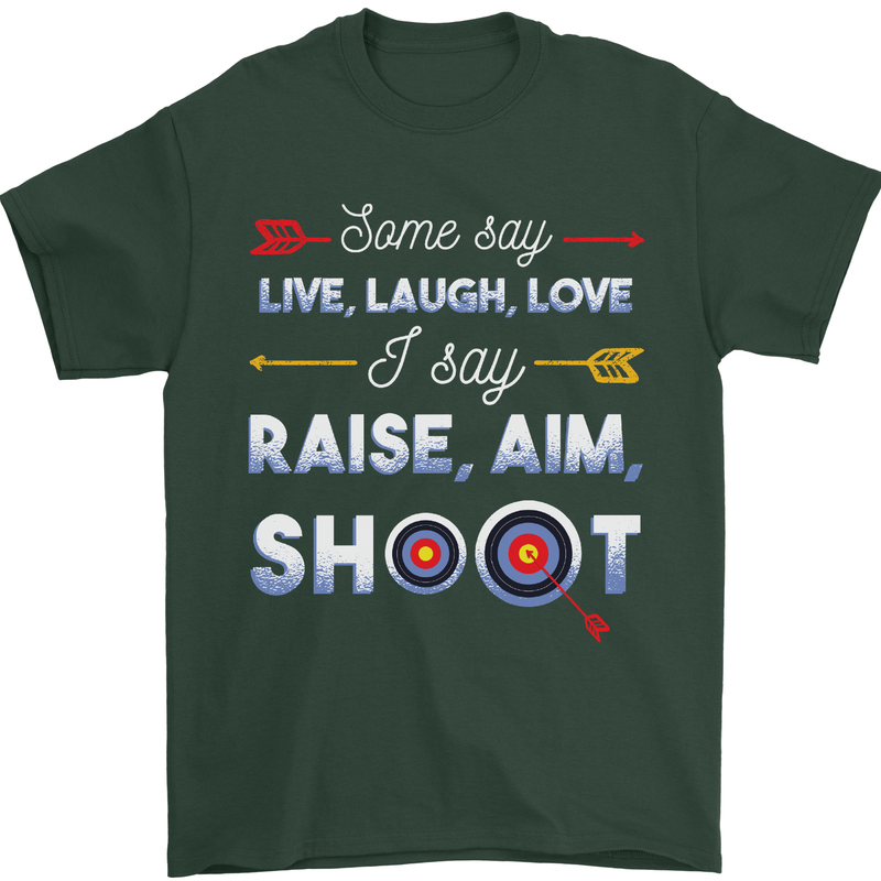 Raise Aim Shoot Funny Archery Archer Mens T-Shirt Cotton Gildan Forest Green