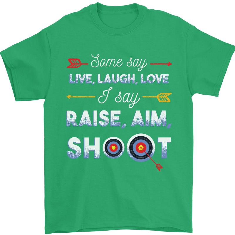 Raise Aim Shoot Funny Archery Archer Mens T-Shirt Cotton Gildan Irish Green