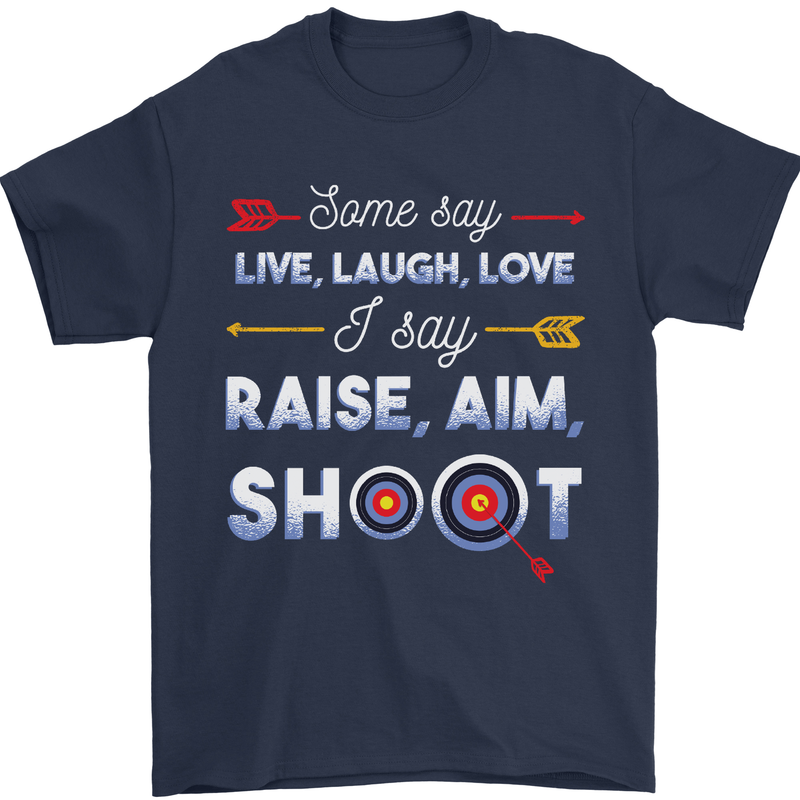 Raise Aim Shoot Funny Archery Archer Mens T-Shirt Cotton Gildan Navy Blue