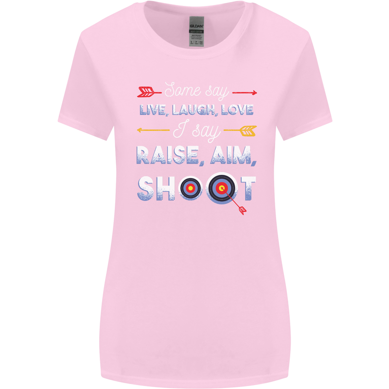 Raise Aim Shoot Funny Archery Archer Womens Wider Cut T-Shirt Light Pink