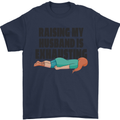 Raising My Husband Is Exhausting Mens T-Shirt Cotton Gildan Navy Blue