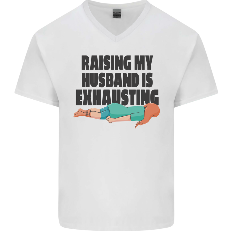 Raising My Husband Is Exhausting Mens V-Neck Cotton T-Shirt White