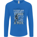 Rather a Bad Day Fishing Funny Fisherman Mens Long Sleeve T-Shirt Royal Blue