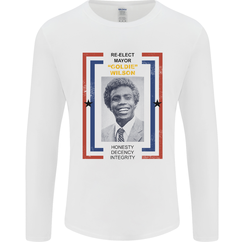 Re-Elect Mayor Goldie Wilson 80's Movie Mens Long Sleeve T-Shirt White