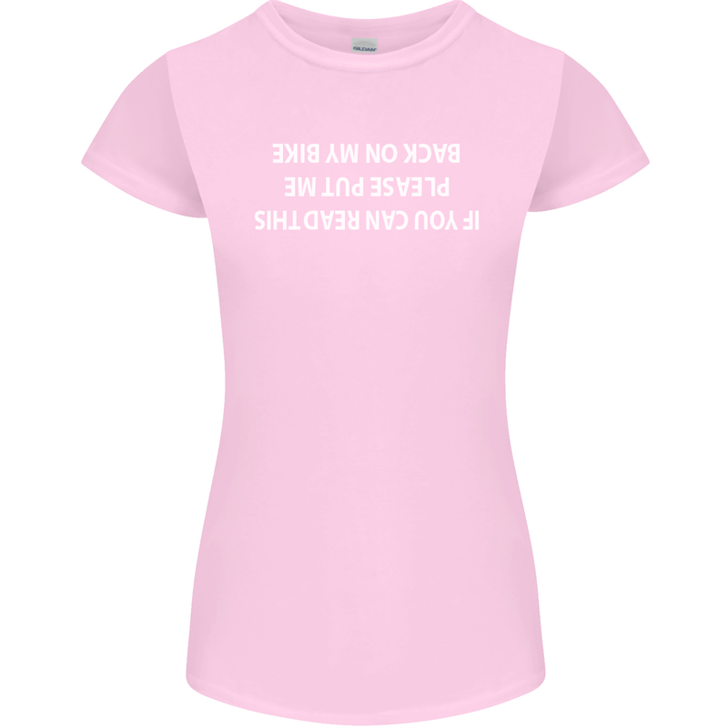 Read this Cycling Cyclist Bicycle Funny Womens Petite Cut T-Shirt Light Pink
