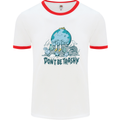 Don't Be Trashy Climate Change Environment Mens Ringer T-Shirt White/Red